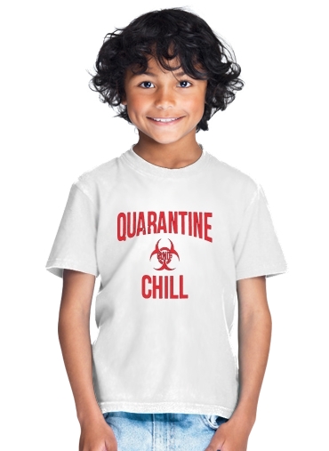  Quarantine And Chill for Kids T-Shirt