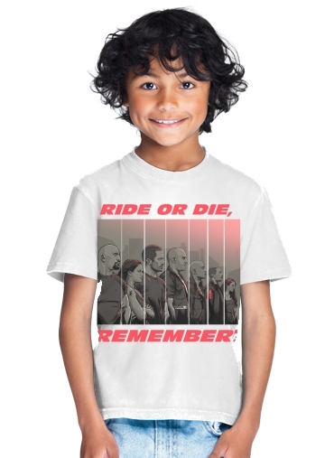  Ride or die, remember? for Kids T-Shirt