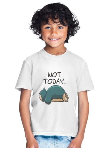  Ronflex Not Today pokemon for Kids T-Shirt