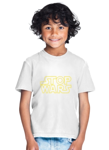  Stop Wars for Kids T-Shirt