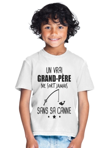  Un grand pere ne sort jamais sans sa canne Cadeau pecheur for Kids T-Shirt