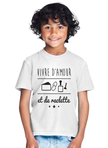  Vivre damour et de raclette for Kids T-Shirt