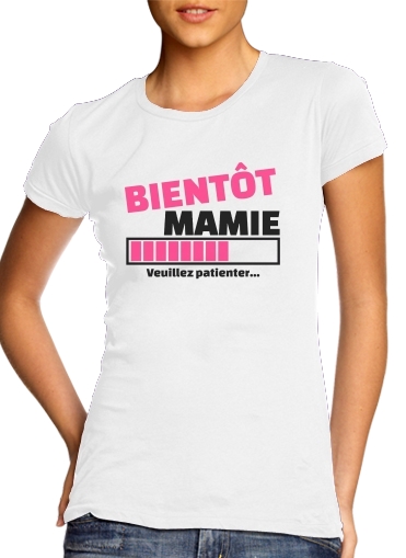  Bientot Mamie Cadeau annonce naissance for Women's Classic T-Shirt