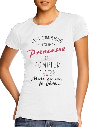  Cest complique detre une princesse et pompier for Women's Classic T-Shirt