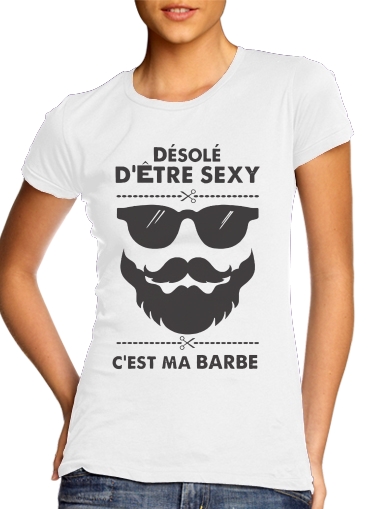  Desole detre sexy cest ma barbe for Women's Classic T-Shirt