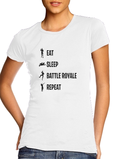  Eat Sleep Battle Royale Repeat for Women's Classic T-Shirt