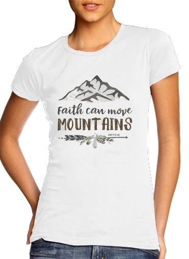  Faith can move montains Matt 17v20 Bible Blessed Art for Women's Classic T-Shirt