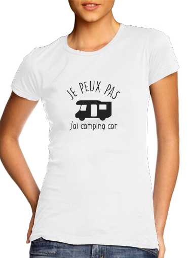  Je peux pas jai camping car for Women's Classic T-Shirt