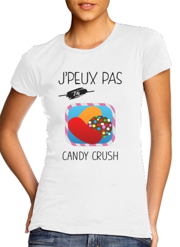  Je peux pas jai candy crush for Women's Classic T-Shirt