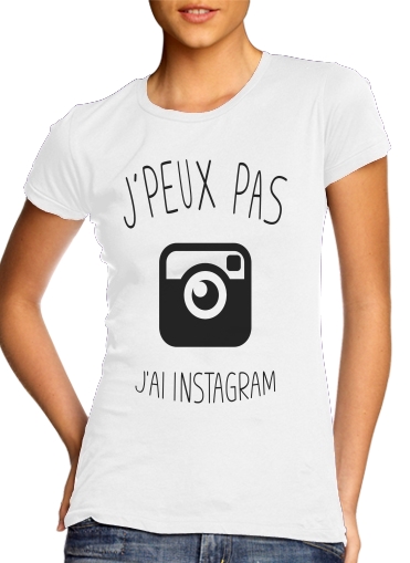  Je peux pas jai instagram for Women's Classic T-Shirt