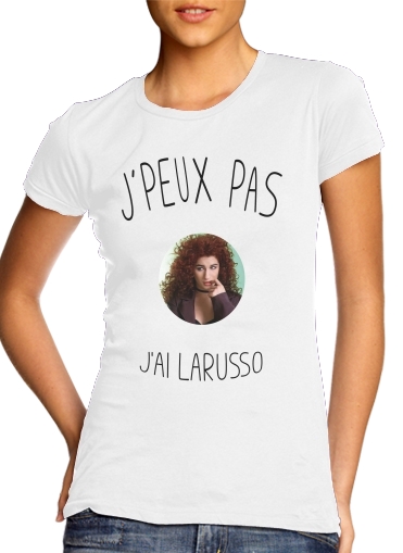  Je peux pas jai Larusso for Women's Classic T-Shirt