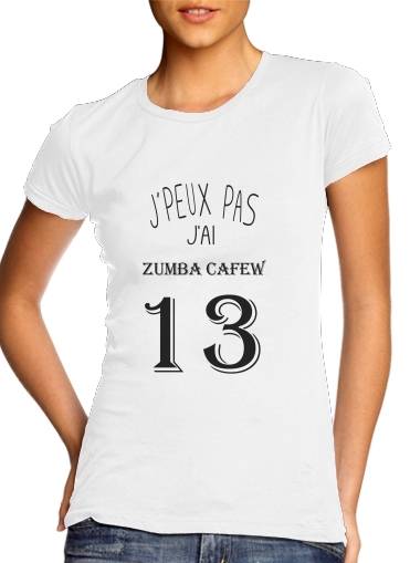  Je peux pas jai Zumba Cafew for Women's Classic T-Shirt