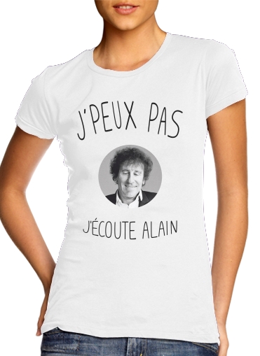 Je peux pas jecoute Alain Souchon for Women's Classic T-Shirt
