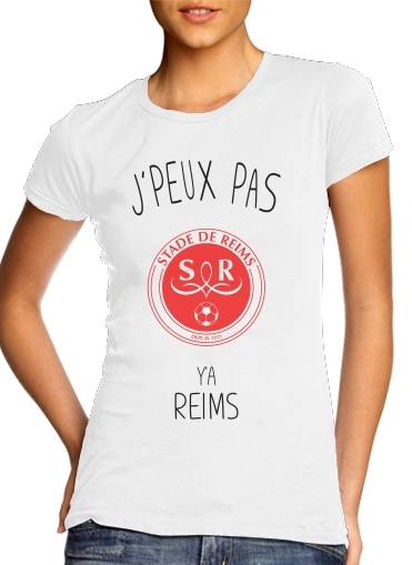  Je peux pas ya Reims for Women's Classic T-Shirt