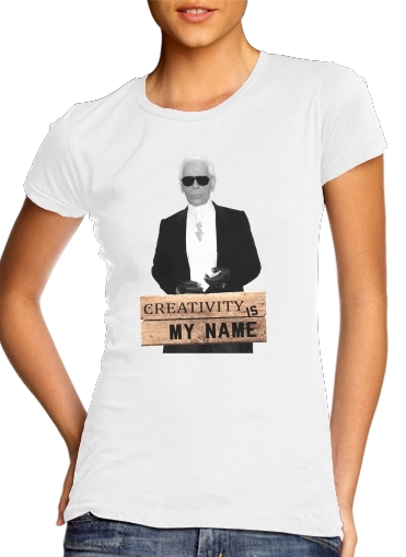  Karl Lagerfeld Creativity is my name for Women's Classic T-Shirt