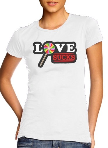  Love Sucks for Women's Classic T-Shirt