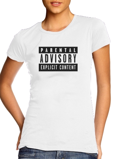  Parental Advisory Explicit Content for Women's Classic T-Shirt