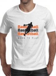 T-Shirts Basketball Born To Play