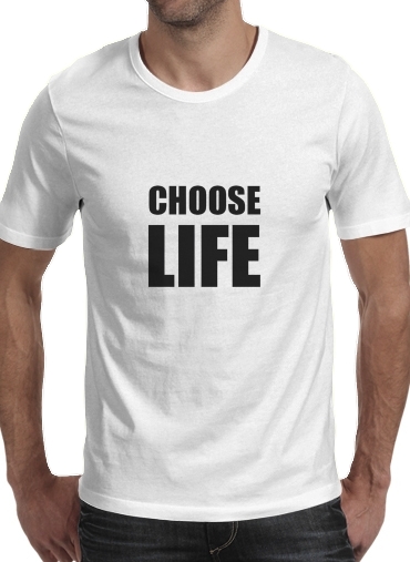  Choose Life for Men T-Shirt