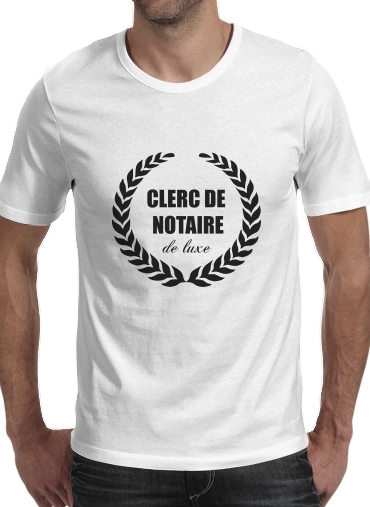  Clerc de notaire Edition de luxe idee cadeau for Men T-Shirt