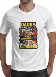T-Shirts Daddy You are as smart as iron man as strong as Hulk as fast as superman as brave as batman you are my superhero