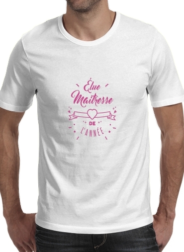  Elu maitresse de lannee cadeau professeur for Men T-Shirt