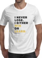 T-Shirts i never lose either i win or i learn Nelson Mandela