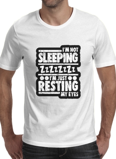  im not sleeping im just resting my eyes for Men T-Shirt