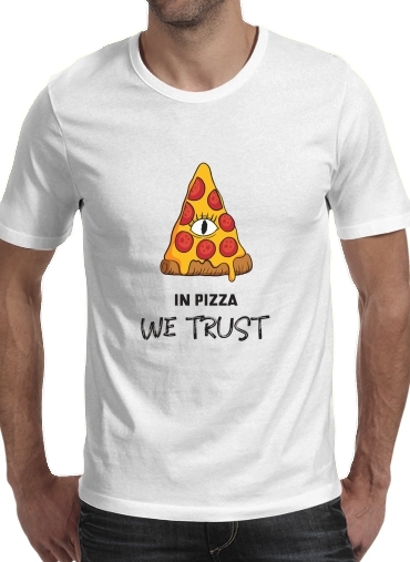  iN Pizza we Trust for Men T-Shirt