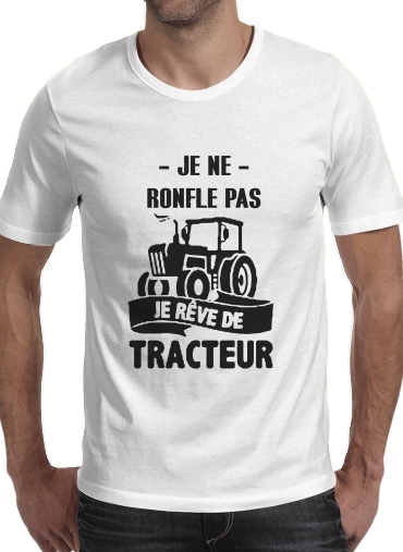  Je ne ronfle pas je reve de tracteur for Men T-Shirt