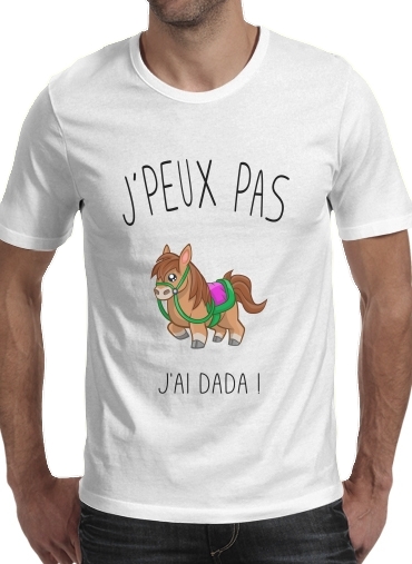 Je peux pas jai Dada for Men T-Shirt