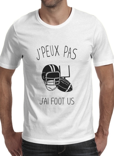  Je peux pas jai Foot US for Men T-Shirt