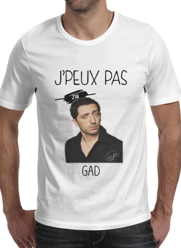  Je peux pas jai GAD E for Men T-Shirt
