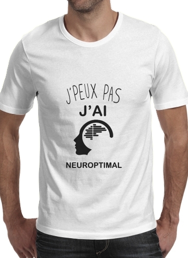  Je peux pas jai neuroptimal for Men T-Shirt