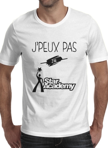  Je peux pas jai Star Academy for Men T-Shirt