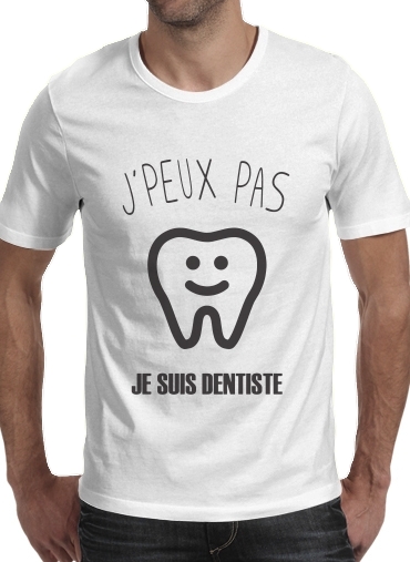 Men T-Shirt for Je peux pas je suis dentiste