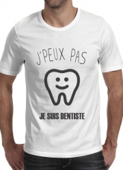 T-Shirts Je peux pas je suis dentiste