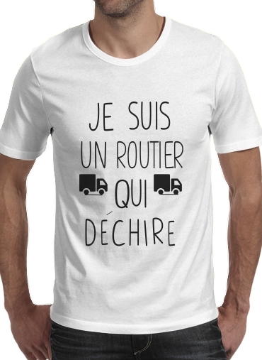 Je suis un routier qui dechire for Men T-Shirt