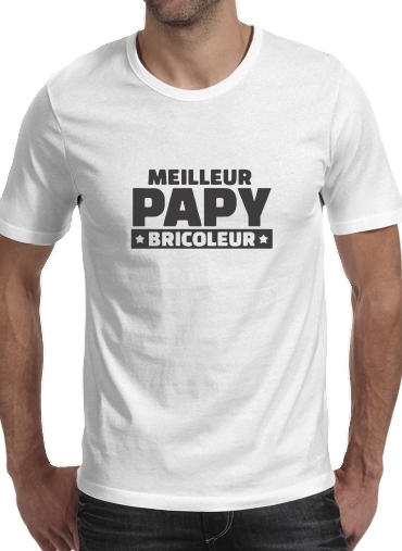  Meilleur papy bricoleur for Men T-Shirt