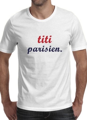 Men T-Shirt for titi parisien