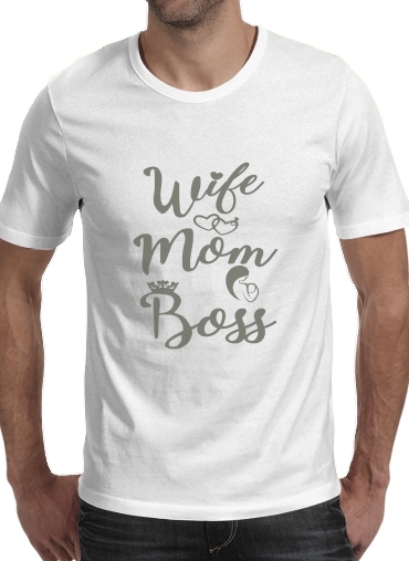  Wife Mom Boss for Men T-Shirt
