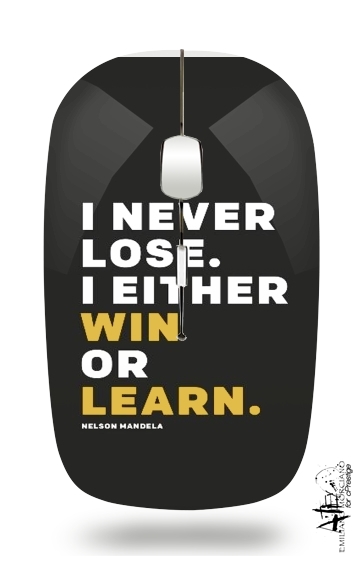  i never lose either i win or i learn Nelson Mandela for Wireless optical mouse with usb receiver