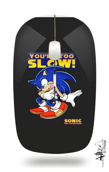  You're Too Slow - Sonic for Wireless optical mouse with usb receiver
