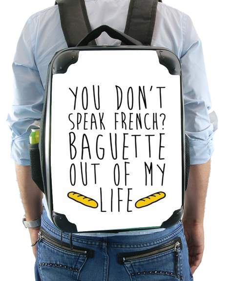  Baguette out of my life for Backpack