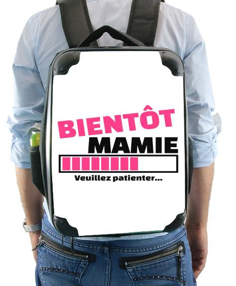  Bientot Mamie Cadeau annonce naissance for Backpack