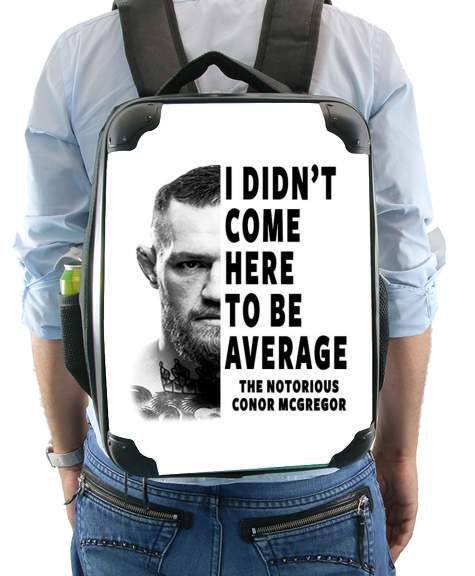  Conor Mcgreegor Dont be average for Backpack