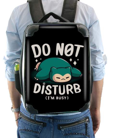  Do not disturb im busy for Backpack