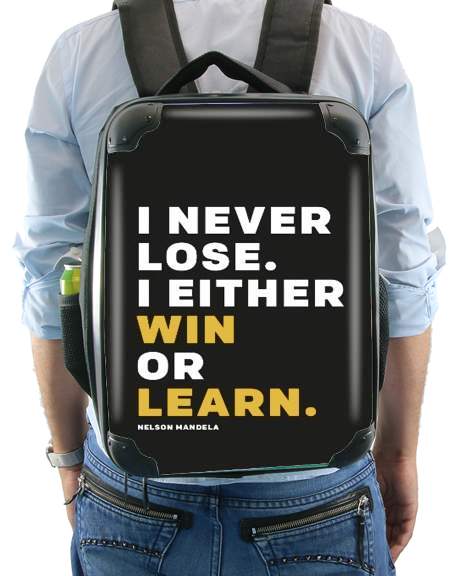  i never lose either i win or i learn Nelson Mandela for Backpack