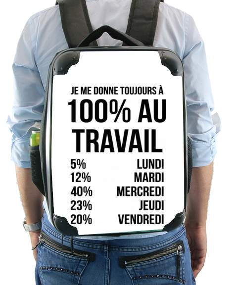  Je me donne toujours a 100 au travail for Backpack