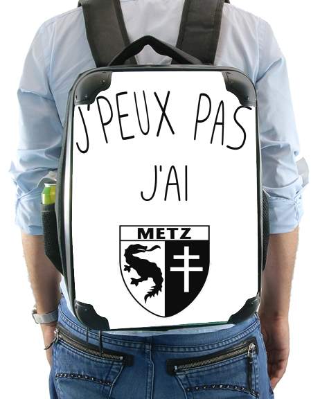  Je peux pas jai Metz for Backpack
